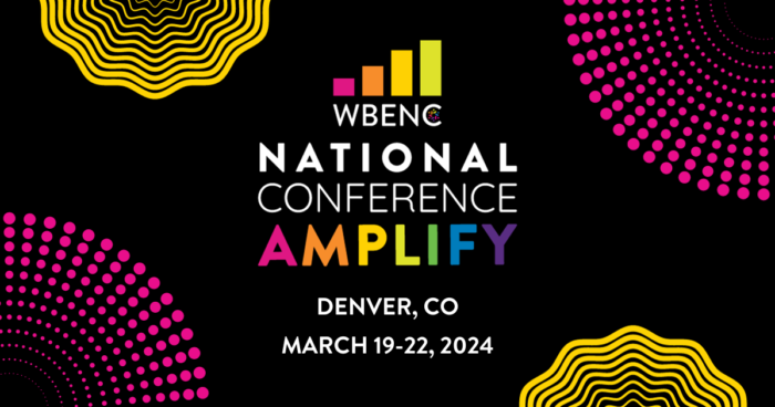 2024 WBENC National Conference VIRTUAL Orientation | WBEs - WBENC : WBENC